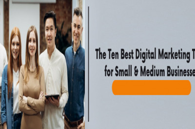 The Ten Best Digital Marketing Tools for Small & Medium Businesses