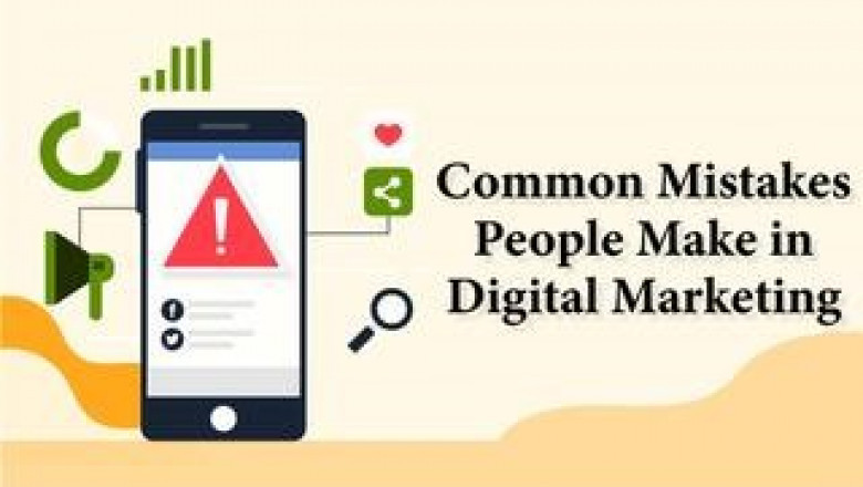 Mistakes People Make in Digital Marketing