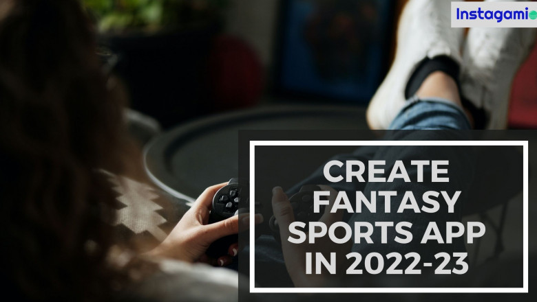 Which is the Perfect Time to Create Fantasy Sports App in 2022-23?