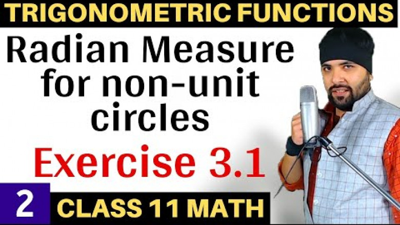 NCERT Exercise 3.1 Trigonometric Functions Class 11 Maths Chapter 3