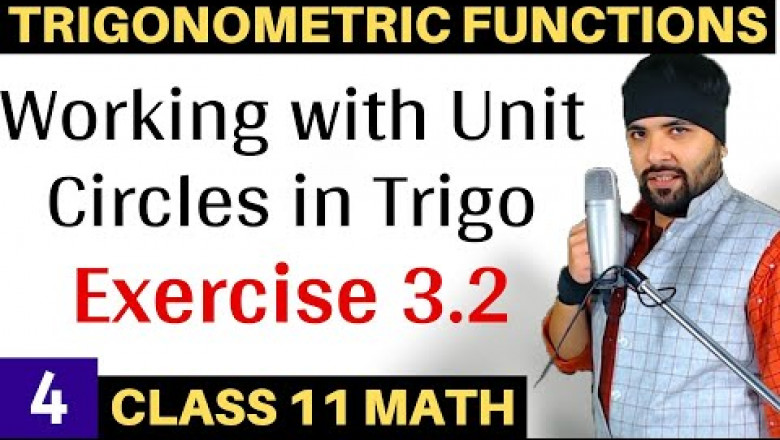 Trigonometric Functions Class 11 Maths Chapter 3 Exercise 3.2