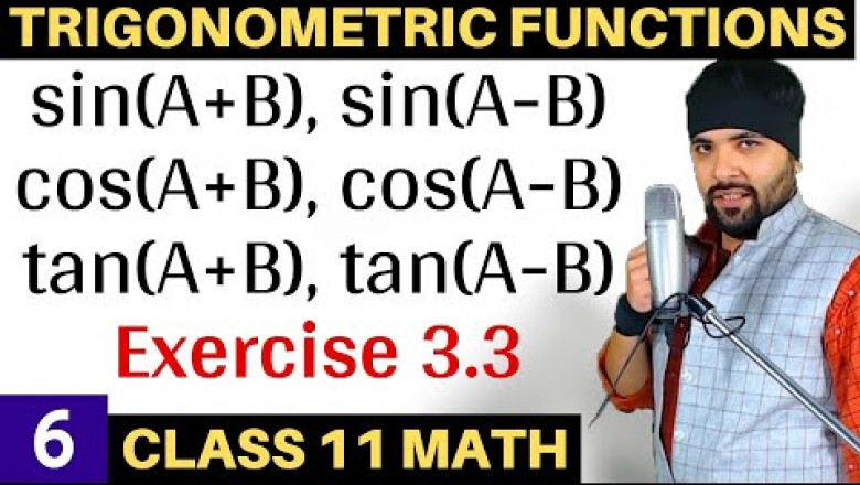 Trigonometric Functions Class 11 Maths Chapter 3 Exercise 3.3