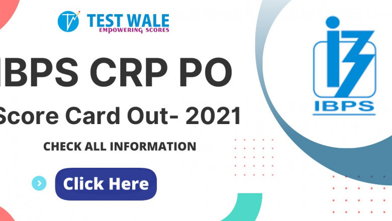 IBPS CRP PO Score Card Out- 2021