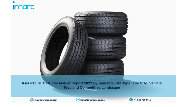 Asia Pacific OTR Tire Market Size, Share, Growth, Trends, Forecast and Analysis of Key players 2027