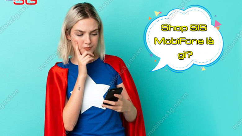 Shop SIS MobiFone la gi