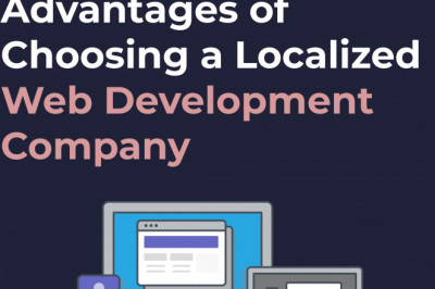 Advantages of Choosing a Localized Web Development Company