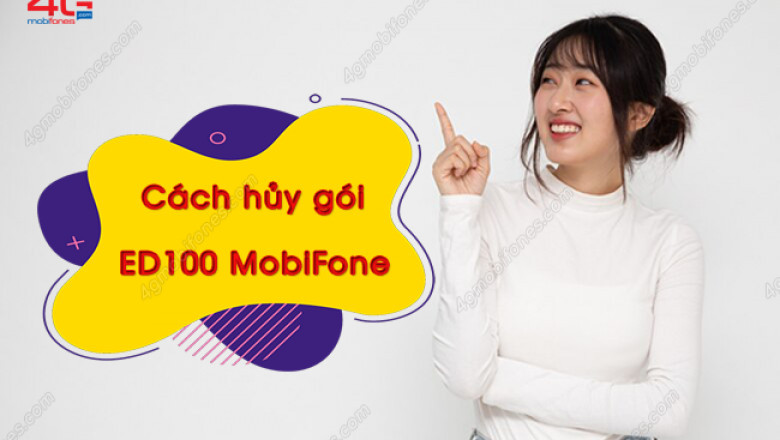 Huy goi cuoc ed100 mobifone