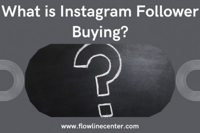 What is Instagram Follower Buying?