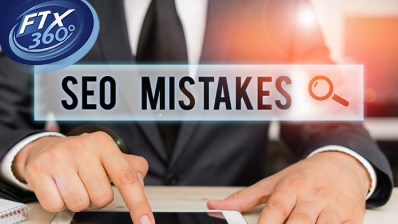 4 Most Common SEO Mistakes You Need to Avoid in 2022