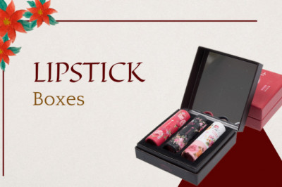 HOW LIPSTICK BOXES ARE OFTEN USEFUL FOR BUILDING BRAND?