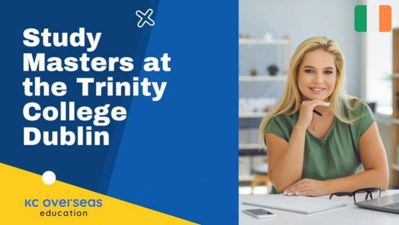 Trinity College Dublin is an ideal university to Study in Ireland