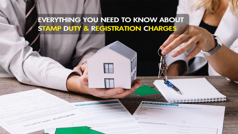 Everything You Need To Know About Stamp Duty & Registration Charges