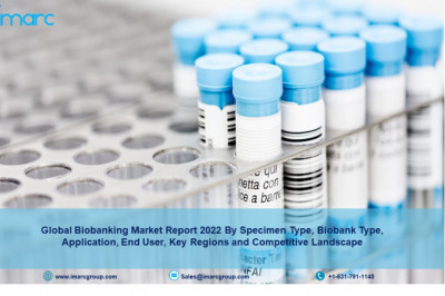 Biobanking Market Size, Share, Trends, Research, Growth, Overview and Forecast by 2027