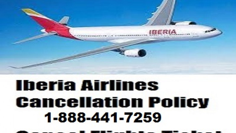 Iberia Airlines Cancellation Policy | How to Cancel Iberia Flight