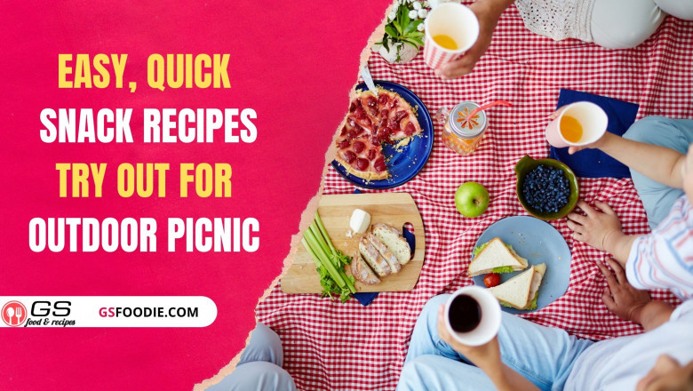 Easy, Quick Snack Recipes To Try Out For Outdoor Picnic