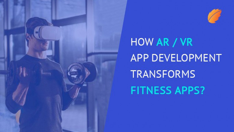 How AR / VR App Development Transforms Fitness Apps?
