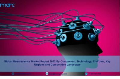 Neuroscience Market Size, Share, Trends, Growth, Research and Forecast by 2027