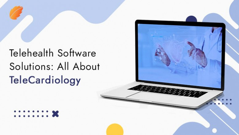 Telehealth Software Solutions: All About TeleCardiology