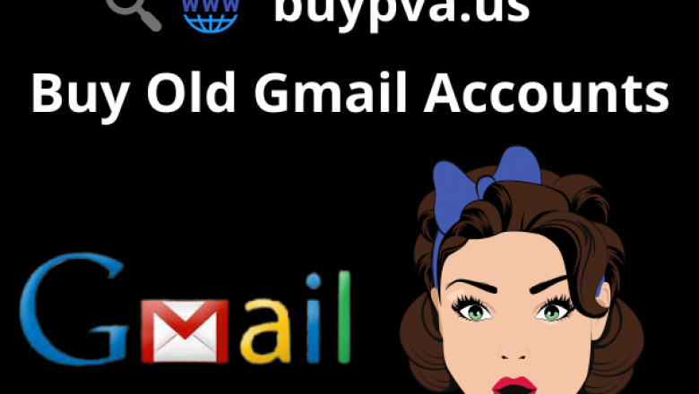 Buy Old Gmail Accounts For us