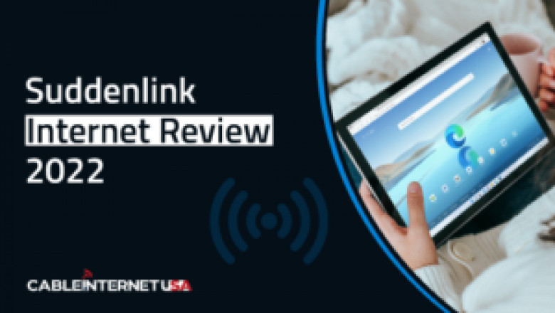 SuddenLink Internet Review 2022.