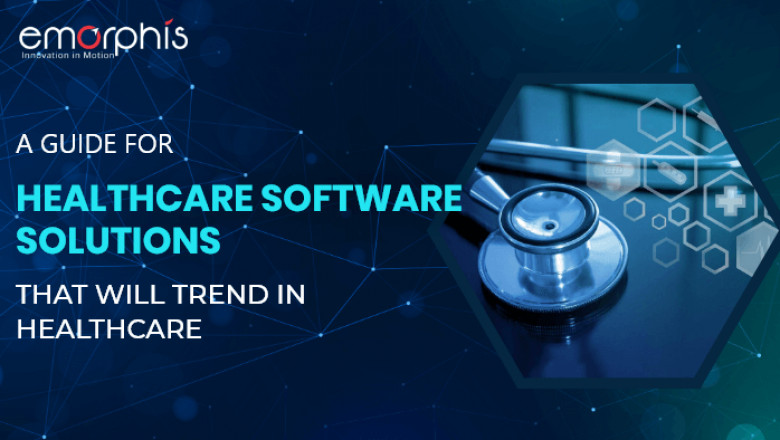 A Guide For Healthcare Software Solution