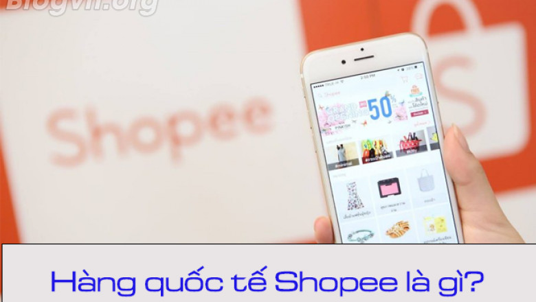Hang quoc te o shopee la gi