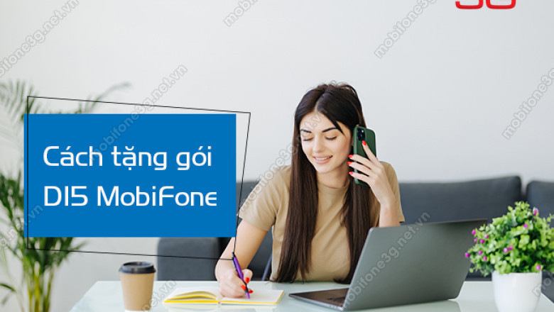 Cach tang goi d15 mobifone