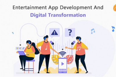Entertainment App Development And Digital Transformation