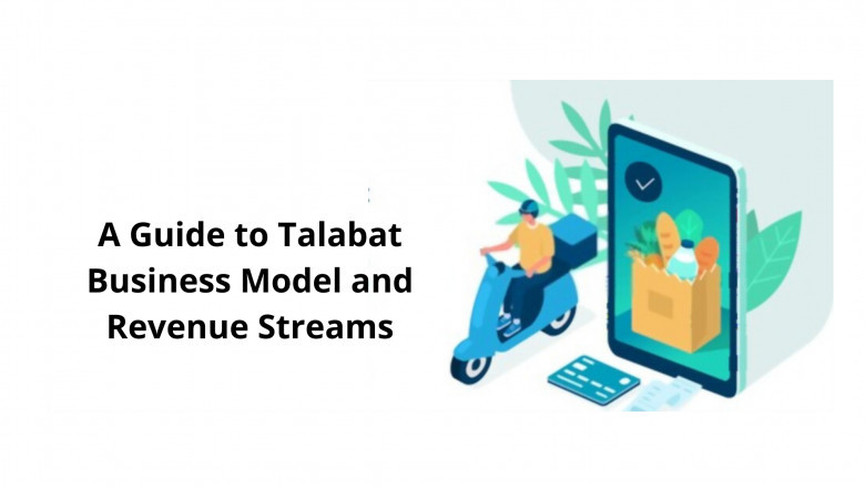A Guide to Talabat Business Model and Revenue Streams