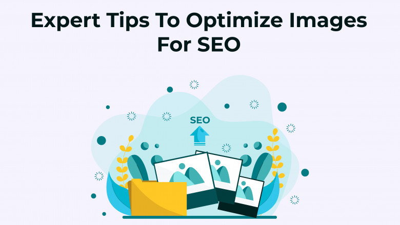 Expert Tips to Optimize Images For SEO