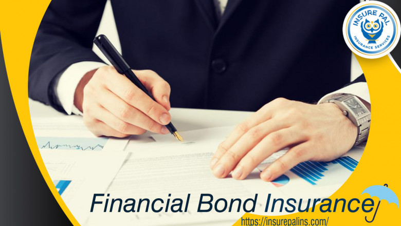 Receive The Best Financial Bond Insurance