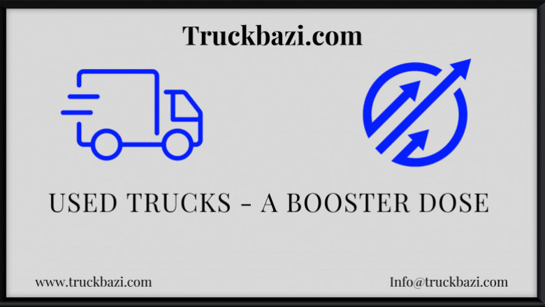 Used Trucks: A Booster Dose for the Organised Business