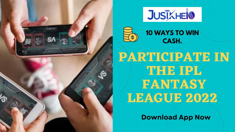 10 Ways to Win Cash by Playing IPL Fantasy League 2022