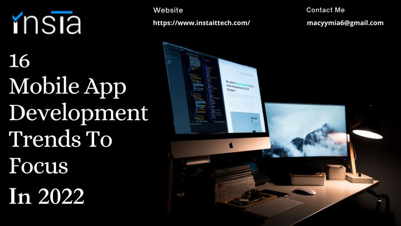 16 Mobile App Development Trends To Focus In 2022