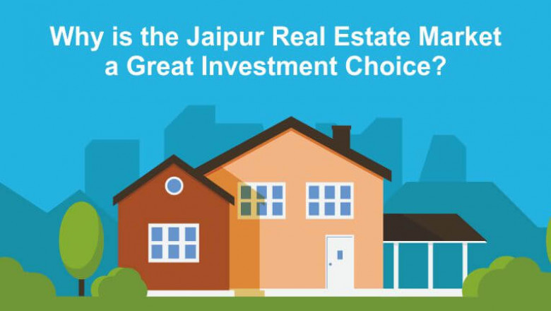 Why is the Jaipur Real Estate market a great Investment Choice?
