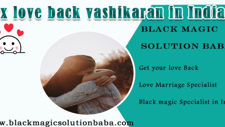 Ex love Back Vashikaran in India