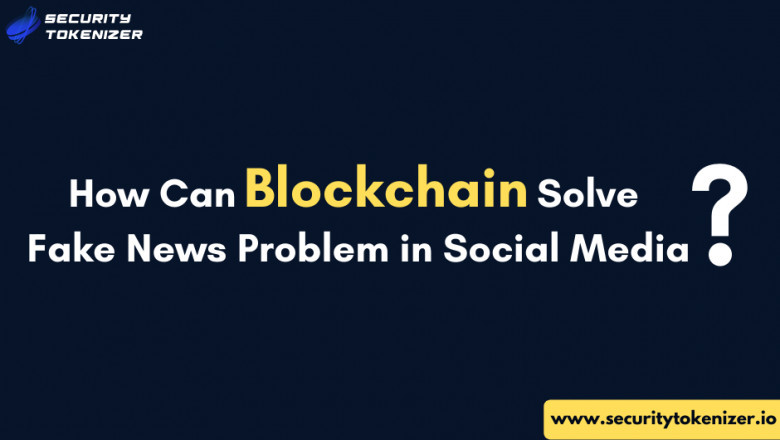 Fighting Fake News Using Blockchain
