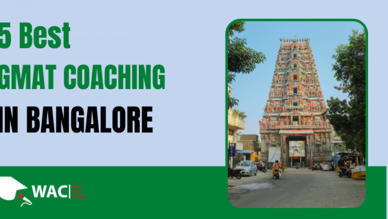5 Best GMAT Coaching in Bangalore | Enroll in GMAT Coaching in Bangalore