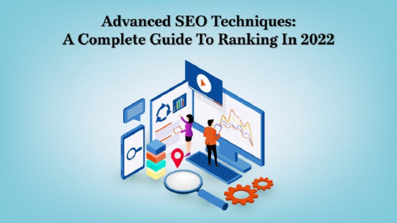 Advanced SEO Techniques: A Complete Guide to Ranking