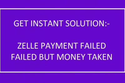 How to resolve the Zelle payment failed but money taken issue?