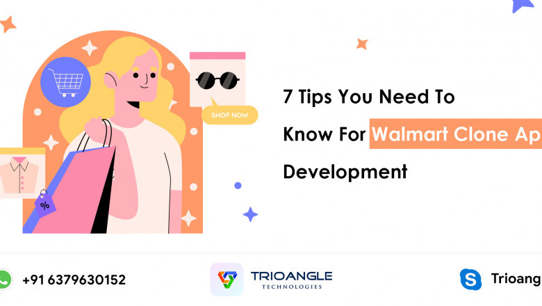 7 Tips You Need To Know For Walmart Clone App Development