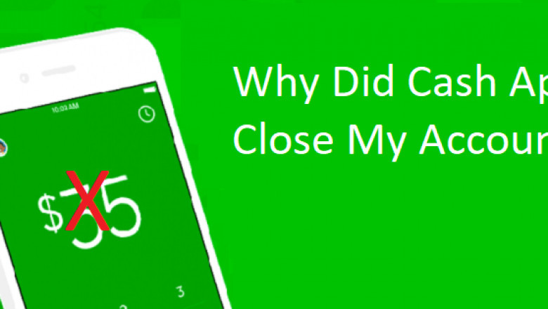 How to Find Out Why Cash App Closed My Account?