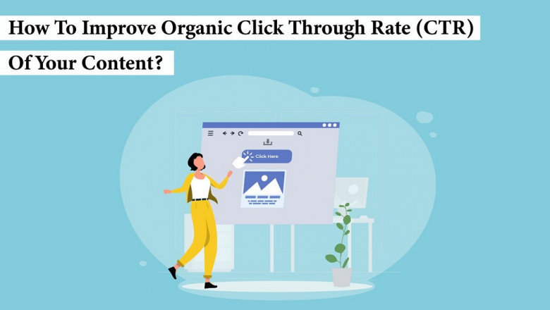 How to Improve Organic Click Through Rate (CTR) Content