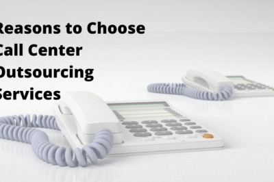 Reasons to choose call center outsourcing services