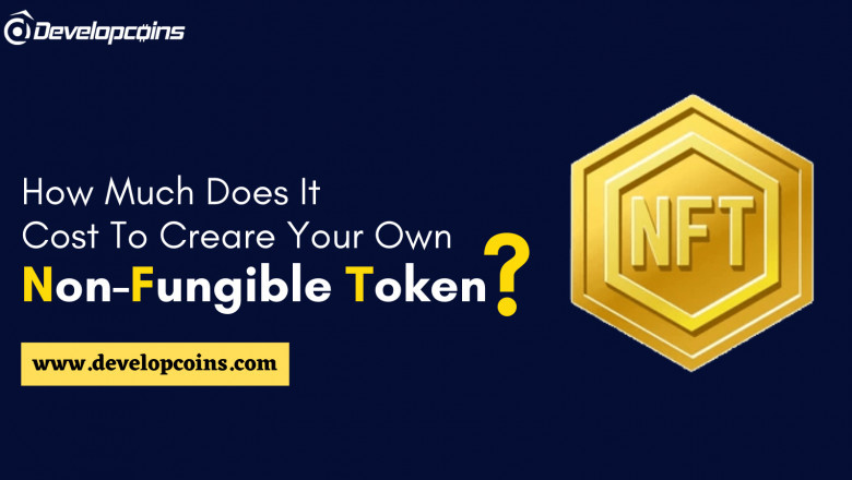 Cost To Create Your Own NFT