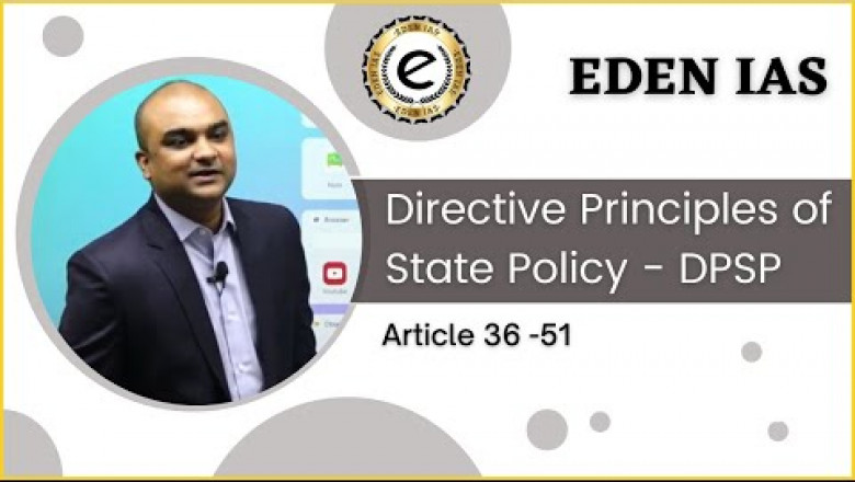 Directive Principles Of State Policy | DPSP | Article 36-51 | Indian Constitution | ROY SIR EDEN IAS