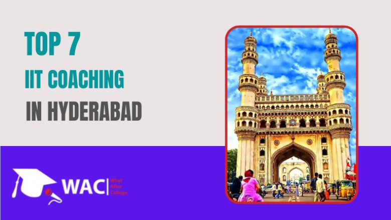 Top 7 IIT Coaching in Hyderabad | Crack JEE Mains and Advance