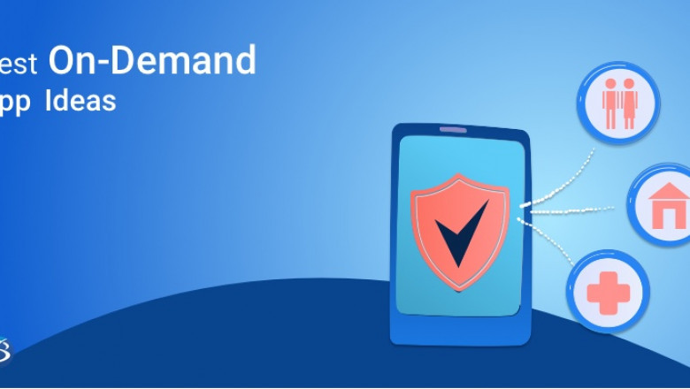 7 Profitable and Evergreen On-Demand App Ideas for 2023