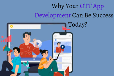 Why Your OTT App Development Can Be Successful Today?