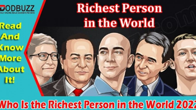 The Richest Person In The World Just Was Made Billionaire